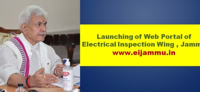 Lt Governor launches Web Portal of Electrical Inspection Wing, Jammu