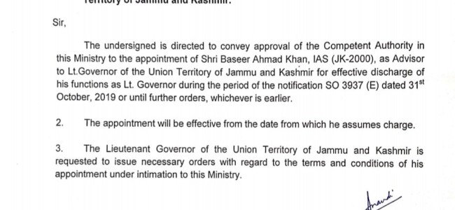 Baseer Khan appointed as advisor to Lt Governor Baseer Khan appointed as advisor to Lt Governor